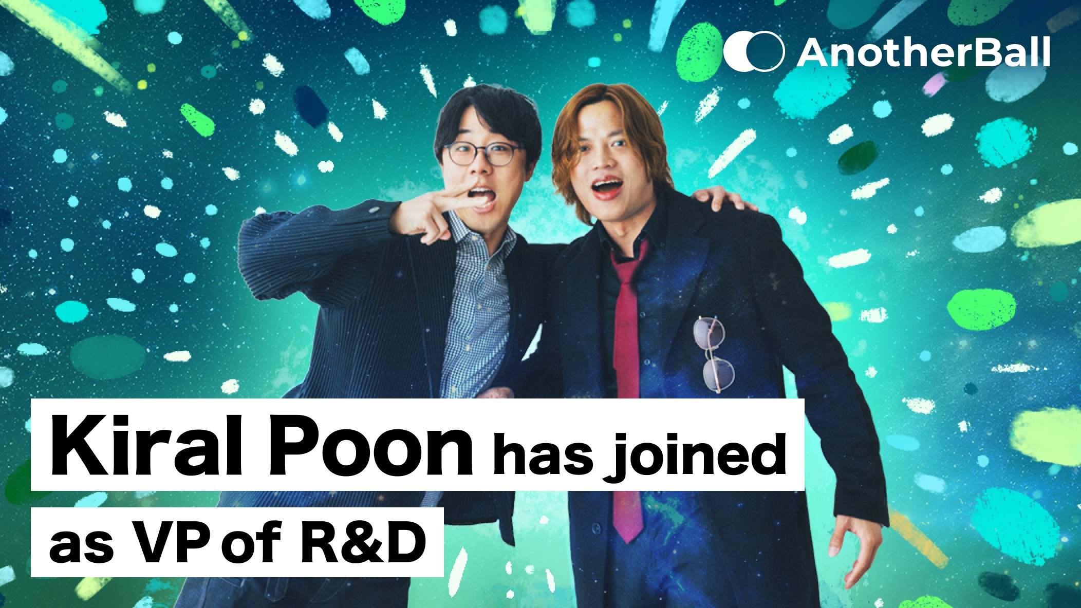 Kiral Poon, Former XR-Company CTO Behind World’s Largest Metaverse Live Events, Joins AnotherBall as VP of R&D